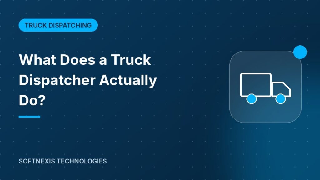 What Does a Truck Dispatcher Actually Do?